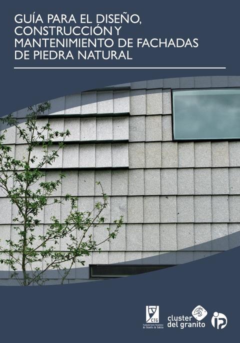 Guía para el diseño, construcción y mantenimiento de fachadas de piedra natural